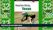 Buy NOW  Mountain Biking Texas (State Mountain Biking Series)  Premium Ebooks Online Ebooks