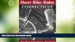 Big Sales  Short Bike Rides in Connecticut, 6th (Short Bike Rides Series)  Premium Ebooks Online