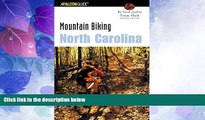 Buy NOW  Mountain Biking North Carolina, 2nd (State Mountain Biking Series)  Premium Ebooks Online
