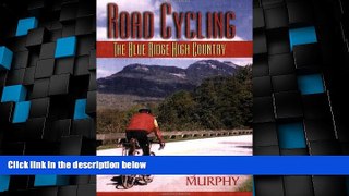 Big Sales  Road Cycling: The Blue Ridge High Country  Premium Ebooks Best Seller in USA