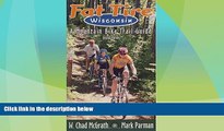 Deals in Books  Fat Tire Wisconsin: A Mountain Bike Trail Guide  READ PDF Best Seller in USA