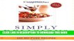 Best Seller Simply Delicious: 245 No-Fuss Recipes--All 8 POINTS or Less Free Read