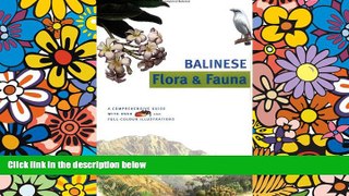 Must Have  Discover Indonesia: Balinese Flora and Fauna (Discover Indonesia Series)  Premium PDF