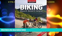 Big Sales  Biking Mount Desert Island: Pocket Guide  Premium Ebooks Best Seller in USA