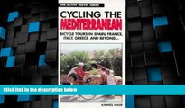 Deals in Books  Cycling the Mediterranean: Bicycle Tours in Spain, France, Italy, Greece, and