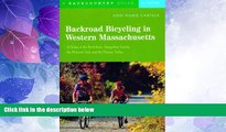 Buy NOW  Backroad Bicycling in Western Massachusetts: 30 Rides in the Berkshires, Hampshire