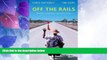 Buy NOW  Off the Rails: Moscow to Beijing on Recumbent Bikes  Premium Ebooks Online Ebooks