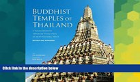 READ FULL  Buddhist Temples of Thailand: A Visual Journey through Thailand s 42 Most Historic