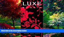 Big Deals  LUXE Madrid (LUXE City Guides)  Best Seller Books Best Seller