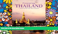 Must Have  Presenting Thailand: A Journey through the Kingdom  Premium PDF Full Ebook