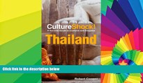 READ FULL  CultureShock! Thailand: A Survival Guide to Customs and Etiquette (Cultureshock