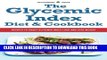 Ebook Glycemic Index Diet and Cookbook: Recipes to Chart Glycemic Load and Lose Weight Free Read