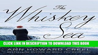 Best Seller The Whiskey Sea Free Read