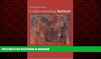 Read book  Understanding Autism: Parents, Doctors, and the History of a Disorder online for ipad