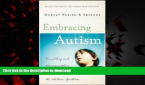Best books  Embracing Autism: Connecting and Communicating with Children in the Autism Spectrum