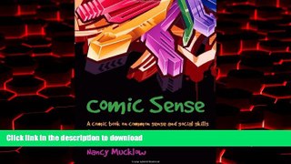 liberty book  Comic Sense: A Comic Book on Common Sense and Social Skills for Young People with