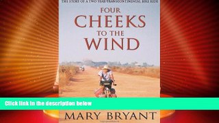 Big Sales  Four Cheeks to the Wind: The Story of a Two Year Transcontinental Bicycle Ride  Premium