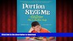 Best books  Portion Size Me: A Kid-Driven Plan to a Healthier Family
