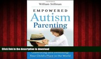 liberty books  Empowered Autism Parenting: Celebrating (and Defending) Your Child s Place in the