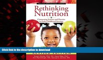 Buy book  Rethinking Nutrition: Connecting Science and Practice in Early Childhood Settings (The