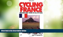 Deals in Books  Cycling France: The Best Bike Tours in All of Gaul (Active Travel Series)  Premium
