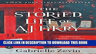 Best Seller The Storied Life of A. J. Fikry: A Novel Free Read