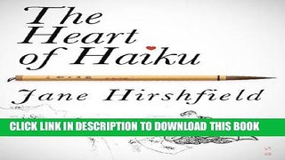 Best Seller The Heart of Haiku (Kindle Single) Free Read