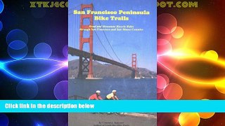 Deals in Books  San Francisco Peninsula Bike Trails: Road and Mountain Bicycle Rides Through San