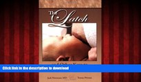 Best book  The Latch and Other Keys to Breastfeeding Success online to buy