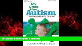 liberty book  My Child Has Autism: What Parents Need to Know