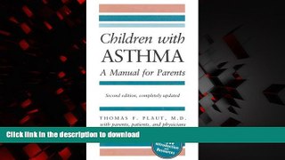 Read book  Children with Asthma: A Manual for Parents (COMPLETELY REV) online