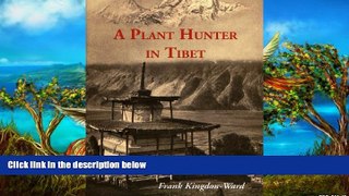 Deals in Books  A, Plant Hunter in Tibet  READ PDF Online Ebooks