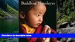 Deals in Books  Buddhist Himalayas  Premium Ebooks Online Ebooks