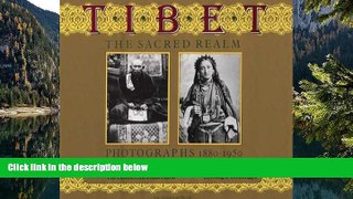 Deals in Books  Tibet: The Sacred Realm, Photographs 1880-1950  READ PDF Online Ebooks