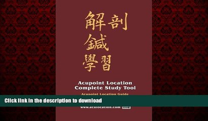 liberty books  Acupoint Location Complete Study Tool: Acupoint Location Guide online to buy