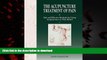 liberty book  The Acupuncture Treatment of Pain: Safe and Effective Methods for Using Acupuncture