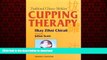 Best books  Traditional Chinese Medicine Cupping Therapy: A Practical Guide, 1e