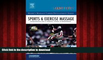 Read books  Sports   Exercise Massage: Comprehensive Care in Athletics, Fitness,   Rehabilitation,