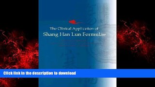 Buy books  The Clinical Application of Shang Han Formulas online