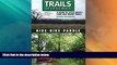 Big Sales  Trails of Little Rock: Hiking, Biking, and Kayaking Trails in Little Rock  Premium