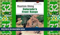 Deals in Books  Mountain Biking Colorado s Front Range: From Fort Collins to Colorado Springs