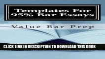 Best Seller Templates For 95% Bar Essays: Reaching the  A  grade on a law school exam or bar essay