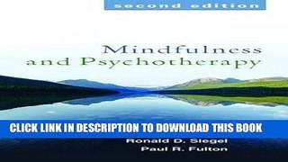 Best Seller Mindfulness and Psychotherapy, Second Edition Free Read