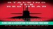 Ebook Stalking the Red Bear: The True Story of a U.S. Cold War Submarine s Covert Operations