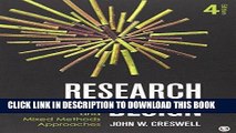 Read Now Research Design: Qualitative, Quantitative, and Mixed Methods Approaches, 4th Edition