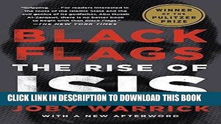 Read Now Black Flags: The Rise of ISIS Download Online