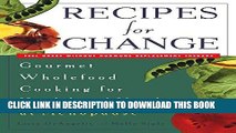 Best Seller Recipes for Change: Gourmet Wholefood Cooking for Health and Vitality at Menopause