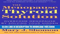 Best Seller The Menopause Thyroid Solution: Overcome Menopause by Solving Your Hidden Thyroid