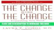 Ebook The Change Before the Change: Everything You Need to Know to Stay Healthy in the Decade