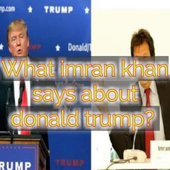 What Imran khan says about Donald trump